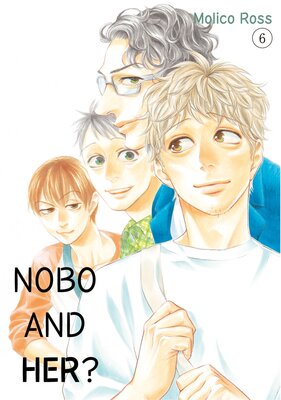 Nobo and her? Volume 6