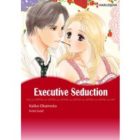 [Sold by Chapter] EXECUTIVE SEDUCTION