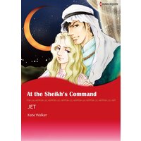 [Sold by Chapter] AT THE SHEIKH'S COMMAND