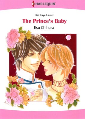 [Sold by Chapter] THE PRINCE'S BABY Royal Weddings 2