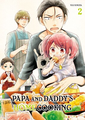 Papa and Daddy's Home Cooking Volume 2