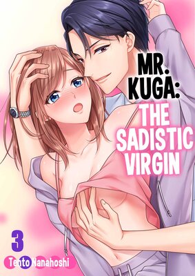 Mr. Kuga: The Sadistic Virgin(3)