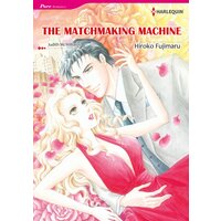 [Sold by Chapter] THE MATCHMAKING MACHINE