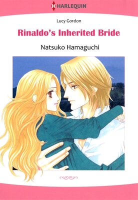 [Sold by Chapter]Rinaldo's Inherited Bride Italian Brothers 1