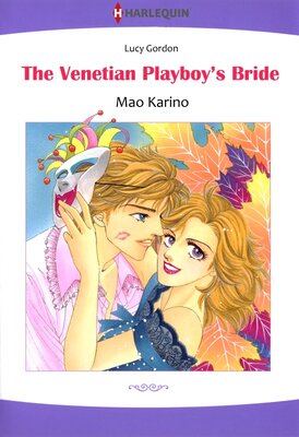 [Sold by Chapter]The Venetian Playboy’s Bride The Counts of Calvani 1