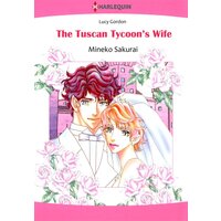 [Sold by Chapter]THE TUSCAN TYCOON'S WIF The Counts of Calvani 3