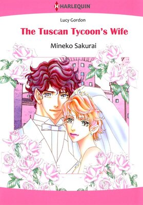 [Sold by Chapter] THE TUSCAN TYCOON'S WIFE_02 The Counts of Calvani 3