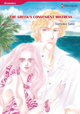 [Sold by Chapter] THE GREEK'S CONVENIENT MISTRESS