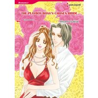 [Sold by Chapter] THE PLAYBOY BOSS'S CHOSEN BRIDE