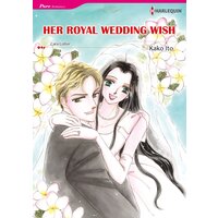 [Sold by Chapter] HER ROYAL WEDDING WISH