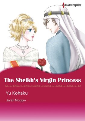 [Sold by Chapter] THE SHEIKH'S VIRGIN PRINCESS
