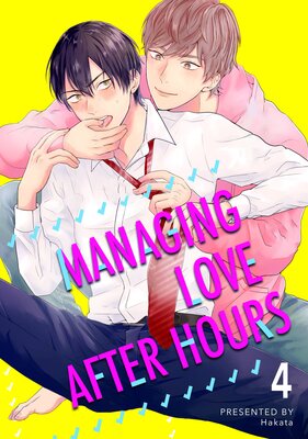 Managing Love After Hours (4)