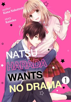 Natsu Harada Wants No Drama