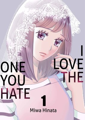 I Love the One You Hate(1)