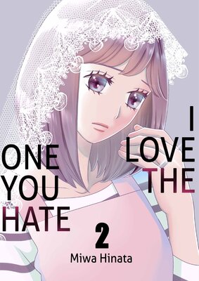 I Love the One You Hate(2)