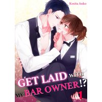Get Laid with My Bar Owner!?