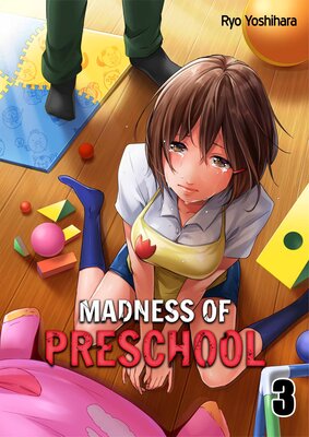 Madness of Preschool(3)