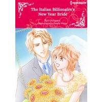 THE ITALIAN BILLIONAIRE'S NEW YEAR BRIDE