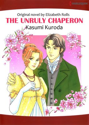 [Sold by Chapter] THE UNRULY CHAPERON_02