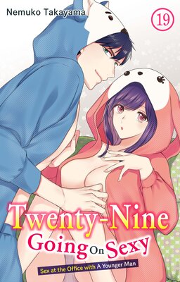 Twenty-Nine Going On Sexy-Sex at the Office with A Younger Man Chapter 19