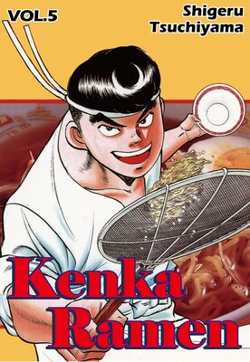 KENKA RAMEN Volume 5