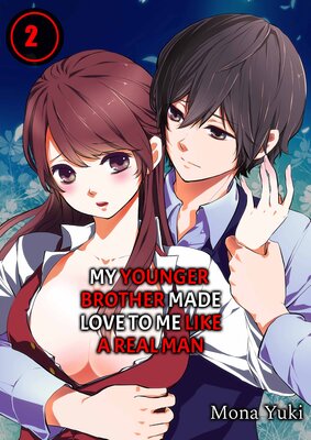 My Younger Brother Made Love to Me Like a Real Man(2)