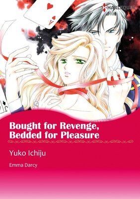 [Sold by Chapter] BOUGHT FOR REVENGE, BEDDED FOR PLEASURE_12