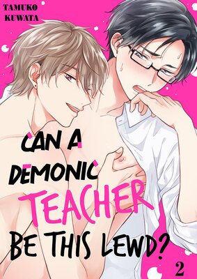 Can a Demonic Teacher Be This Lewd? 2