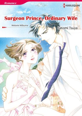 [Sold by Chapter] SURGEON PRINCE, ORDINARY WIFE_01 The Royal House of Niroli