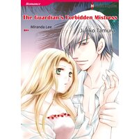 [Sold by Chapter] THE GUARDIAN'S FORBIDDEN MISTRESS