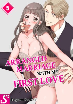 Arranged Marriage with My First Love(5)