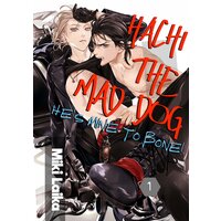 Hachi the Mad Dog