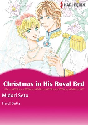 [Sold by Chapter]CHRISTMAS IN HIS ROYAL BED