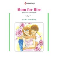 [Sold by Chapter]MOM FOR HIRE