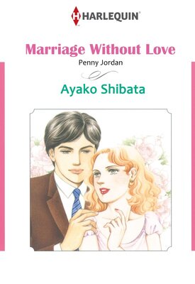 [Sold by Chapter]MARRIAGE WITHOUT LOVE