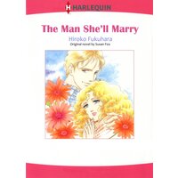 [Sold by Chapter]THE MAN SHE'LL MARRY