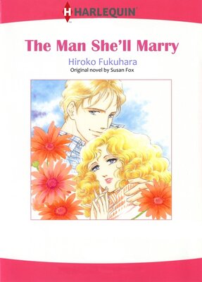 [Sold by Chapter]THE MAN SHE'LL MARRY 03