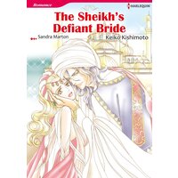[Sold by Chapter]THE SHEIKH'S DEFIANT BRIDE