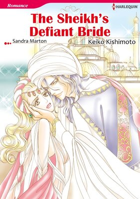 [Sold by Chapter]THE SHEIKH'S DEFIANT BRIDE
