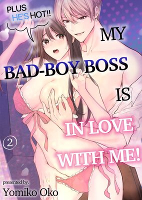 My Bad - Boy Boss Is In Love With Me! (2)