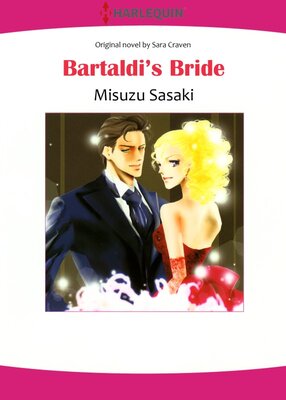 [Sold by Chapter]BARTALDI'S BRIDE 02