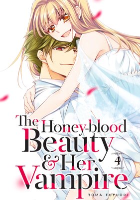 The Honey-blood Beauty & Her Vampire 4