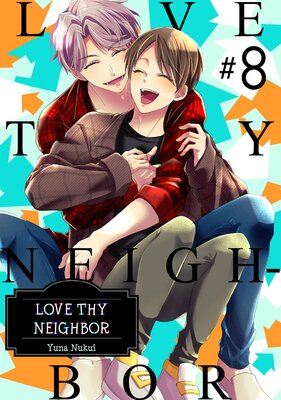 Love Thy Neighbor (8)