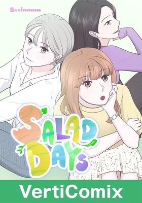 Salad Days [VertiComix]