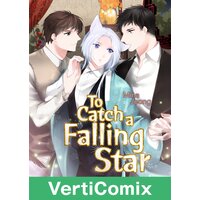 To Catch a Falling Star [VertiComix]