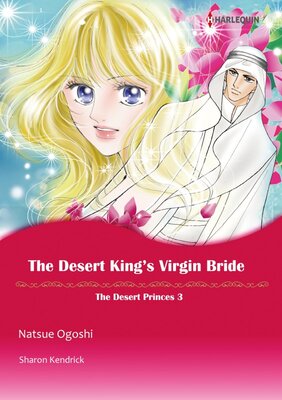 [Sold by Chapter]THE DESERT KING'S VIRGIN BRIDE