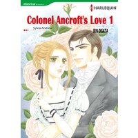 [Sold by Chapter]COLONEL ANCROFT'S LOVE