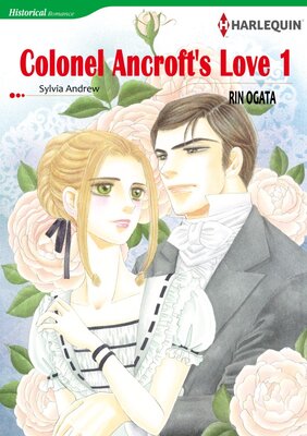 [Sold by Chapter]COLONEL ANCROFT'S LOVE 1 02