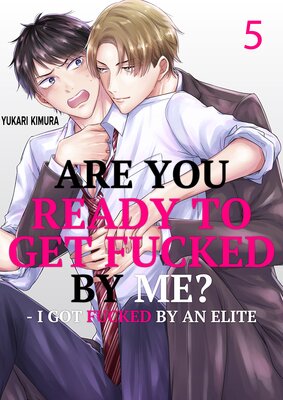 Are You Ready to Get Fucked by Me? - I Got Fucked by an Elite 5