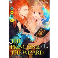 The Princess & The Wizard